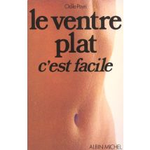 Le Ventre Plat, C'Est Facile