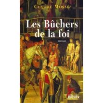 Les Bûchers De La Foi