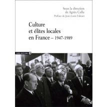 Cultures Et Élites Locales En France, 1947-1989