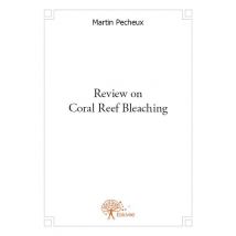 Review On Coral Reef Bleaching