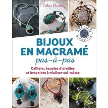 Bijoux En Macramé Pas-a-pas