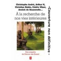 À La Recherche De La Vie Intérieure
