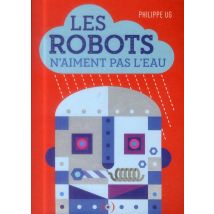 Les Robots N'Aiment Pas L'Eau