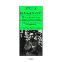 Sous Le Brassard Vert