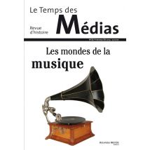 Le Temps Des Médias N.25 : Musiques Et Médias