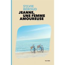 Jeanne, Une Femme Amoureuse