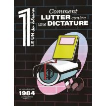 Le 1 Des Libraires : Comment Lutter Contre Une Dictature