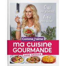 Ma Cuisine Gourmande Sans Grossir