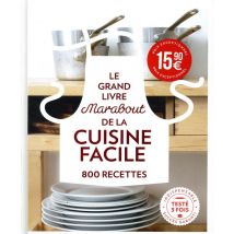 Le Grand Livre Marabout De La Cuisine Facile - 900 Recettes