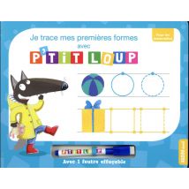 P'Tit Loup : Je Trace Mes Premières Formes Avec P'Tit Loup