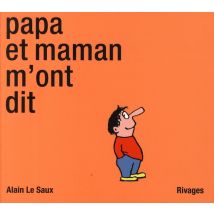 Papa Et Maman M'Ont Dit
