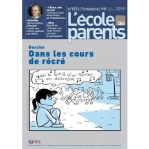L'École Des Parents N.631 : Dans Les Cours De Récré