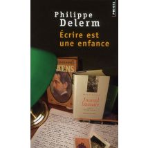 Écrire Est Une Enfance