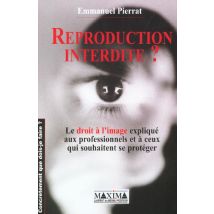 Reproduction Interdite