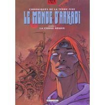 Le Monde D'Arkadi T.4 - La Corne Rouge