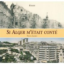 Si Alger M'Était Conté
