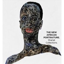 The New African Portraiture : The Shariat Collections