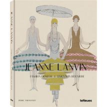 Jeanne Lanvin : Fashion Pioneer