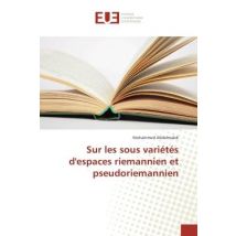 Sur Les Sous Variétés D'Espaces Riemannien Et Pseudoriemannien