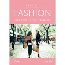 Beyond Fashion : Inside The Fashion Business