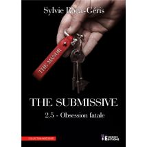 The Submissive 2.5 - Obsession Fatale