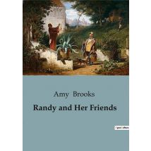 Randy And Her Friends : The Adventures And Challenges Of Randy Weston