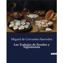 Los Trabajos De Persiles Y Sigismunda
