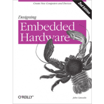 Designing Embedded Hardware (2e Édition)