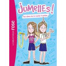 Jumelles ! Tome 2 : Les Stars De La Corde À Sauter