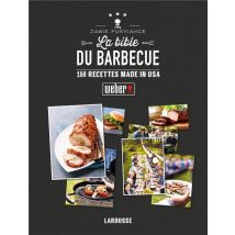 La Bible Weber Du Barbecue
