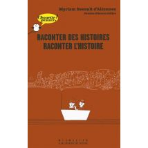 Raconter Des Histoires, Raconter L'Histoire