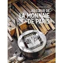 Au Coeur De La Monnaie De Paris