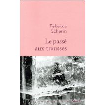 Le Passé Aux Trousses