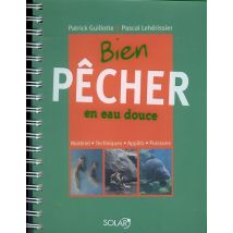 Bien Pêcher En Eau Douce