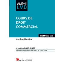 Cours De Droit Commercial - Licence 2 Et 3 (édition 2019/2020)