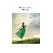 Flammes Jumelles : Chaser Yin
