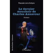 Le Dernier Mouchoir De Charles Aznavour