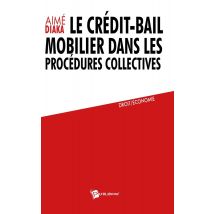 Le Crédit-bail Mobilier Dans Les Procédures Collectives