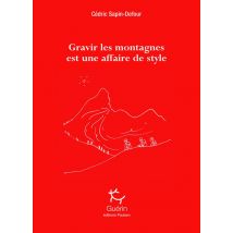 Gravir Les Montagnes Est Une Affaire De Style