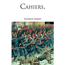 Les Cahiers Du Capitaine Coignet