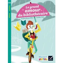 Ribambelle : Le Grand Amour Du Bibliothécaire - Série Turquoise - Ce2