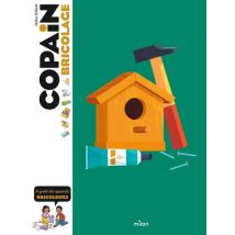 Copain - Copain Du Bricolage - Dès 8 Ans