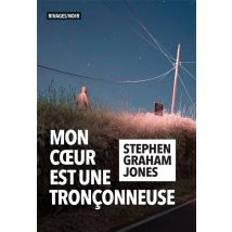 Mon Coeur Est Une Tronçonneuse
