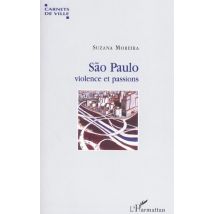 Sao Paulo - Violence Et Passions