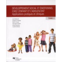 Développement Social Et Émotionnel Chez L'Enfant Et L'Adolescent Tome 2