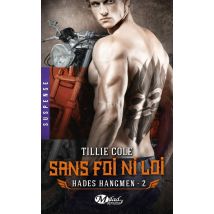 Hades Hangmen Tome 2 : Sans Foi Ni Loi