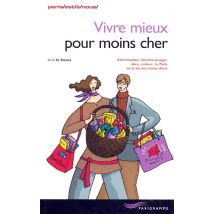 Vivre Mieux Pour Moins Cher
