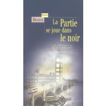 Les Aventures De Max Carrados - La Partie Se Joue Dans Le Noir