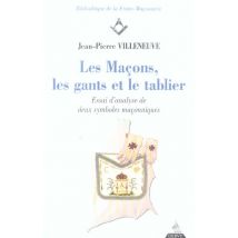 Les Macons, Les Gants Et Le Tablier
