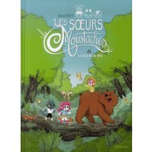 Les Soeurs Moustaches T01 La Balade De Mai